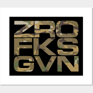 Zero Fucks Given - Woodland Camo style Posters and Art